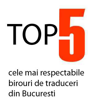 top 5 cele mai respectabile birouri de traduceri din Bucuresti