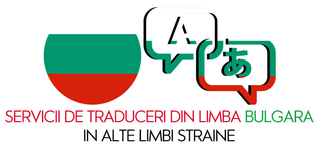 servicii de traduceri din limba bulgara in alte limbi straine