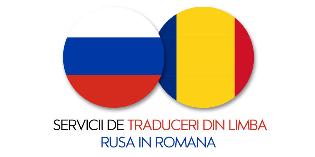 servicii de traduceri din limba rusa in limba romana