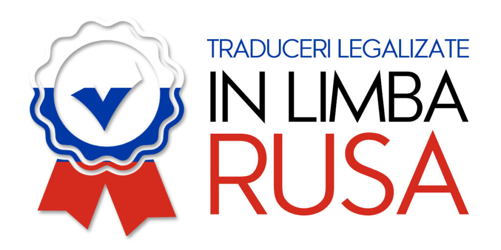 traduceri legalizate in limba rusa